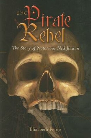 Cover of The Pirate Rebel