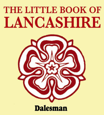 Book cover for The Little Book of Lancashire