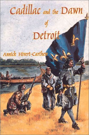 Cover of Cadillac and the Dawn of Detroit