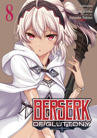 Book cover for Berserk of Gluttony (Manga) Vol. 8