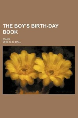 Cover of The Boy's Birth-Day Book; Tales