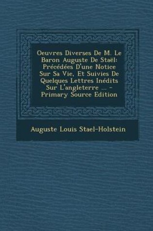 Cover of Oeuvres Diverses de M. Le Baron Auguste de Stael