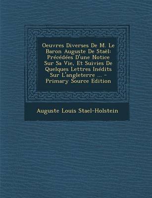 Book cover for Oeuvres Diverses de M. Le Baron Auguste de Stael