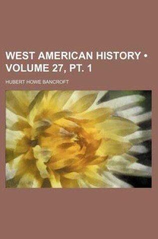 Cover of West American History (Volume 27,