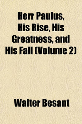 Book cover for Herr Paulus, His Rise, His Greatness, and His Fall (Volume 2)