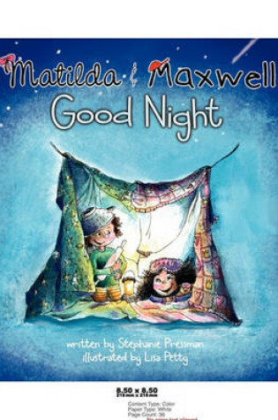 Cover of Matilda & Maxwell Good Night (GoodParentGoodChild)