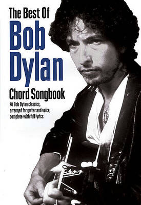 Book cover for The Best Of Bob Dylan-Chord Songbook