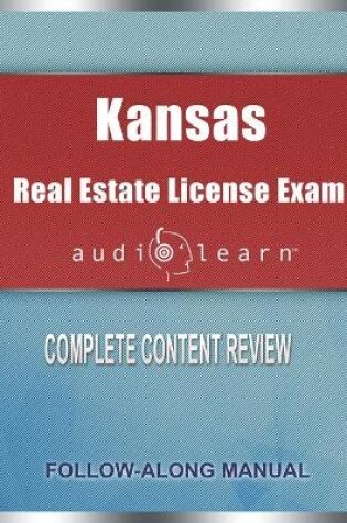 Cover of Kansas Real Estate License Exam AudioLearn