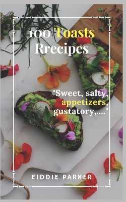 Book cover for 100 toasts recipes