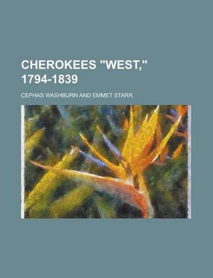 Book cover for Cherokees West, 1794-1839