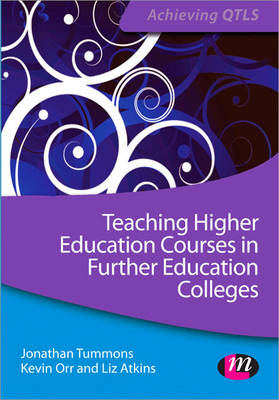 Book cover for Teaching Higher Education Courses in Further Education Colleges