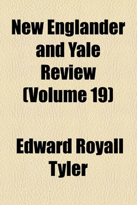 Book cover for New Englander and Yale Review Volume 19