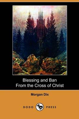 Book cover for Blessing and Ban from the Cross of Christ (Dodo Press)