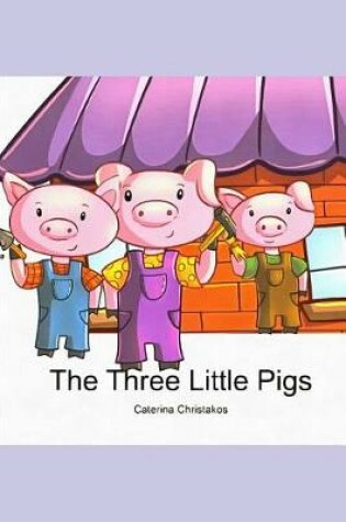 Cover of The Three Little Pigs