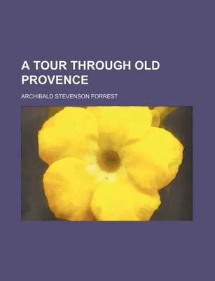 Book cover for A Tour Through Old Provence