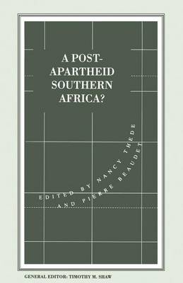 Book cover for A Post-Apartheid Southern Africa?