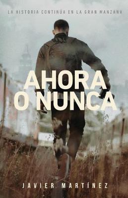 Book cover for Ahora O Nunca