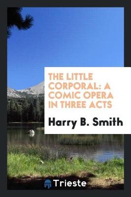 Book cover for The Little Corporal