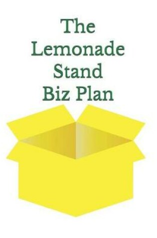 Cover of The Lemonade Stand Biz Plan