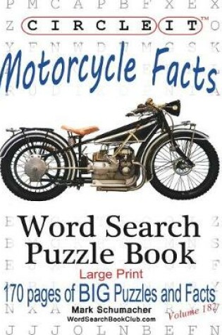 Cover of Circle It, Motorcycle Facts, Word Search, Puzzle Book