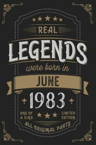 Cover of Real Legends were born in June 1983