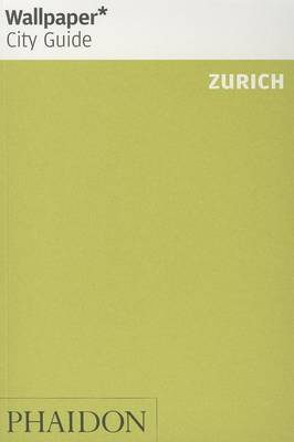 Cover of Wallpaper* City Guide Zurich 2013