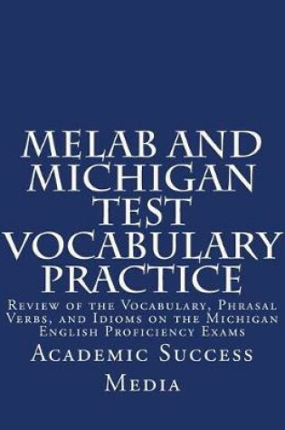 Cover of Melab and Michigan Test Vocabulary Practice