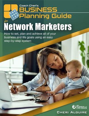 Book cover for Coach Cheri's Business Planning Guide for Network Marketers