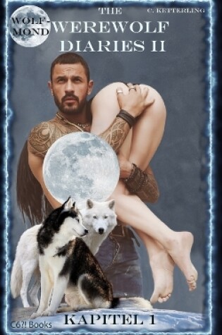 Cover of The Werewolf Diaries 2