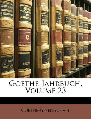 Book cover for Goethe-Jahrbuch, Volume 23