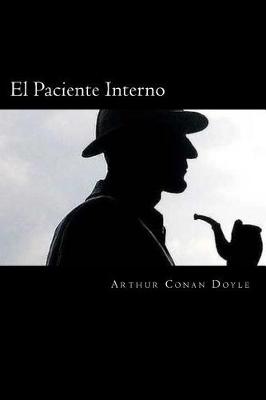 Book cover for El Paciente Interno