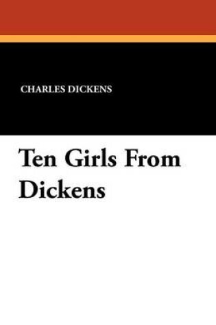 Cover of Ten Girls From Dickens