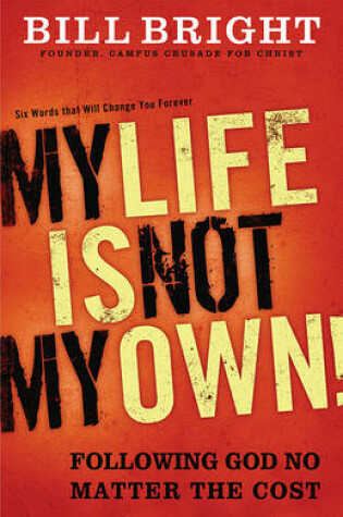 Cover of My Life Is Not My Own!