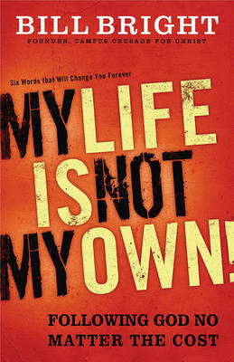 Book cover for My Life Is Not My Own!