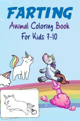 Cover of Farting Animal Coloring Book For Kids 7-10