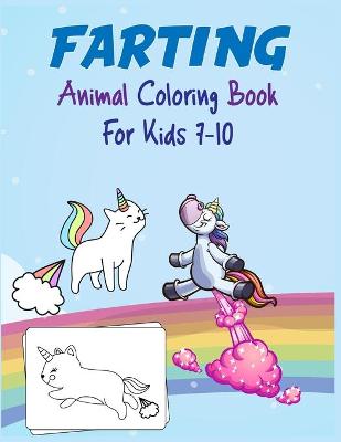 Book cover for Farting Animal Coloring Book For Kids 7-10