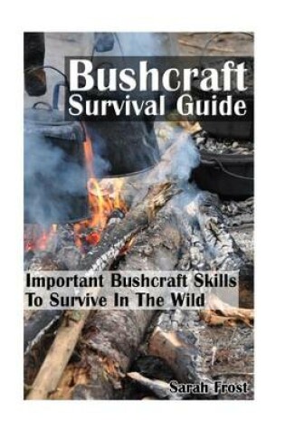 Cover of Bushcraft Survival Guide