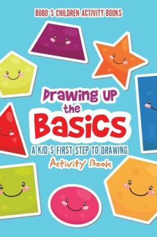 Cover of Drawing Up the Basics