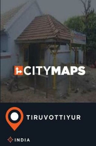 Cover of City Maps Tiruvottiyur India