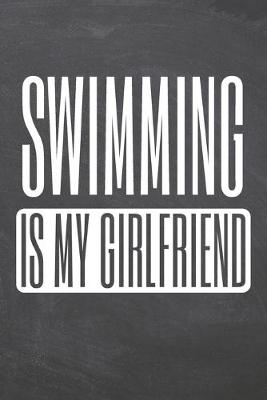 Book cover for Swimming is my Girlfriend