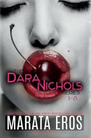 Cover of The Dara Nichols Series, 1-8