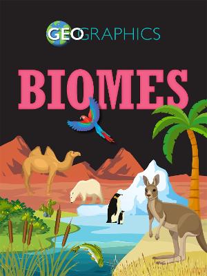 Book cover for Geographics: Biomes