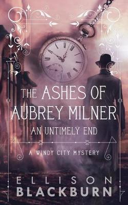 Book cover for The Ashes of Aubrey Milner