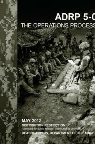 Cover of The Operations Process (ADRP 5-0)