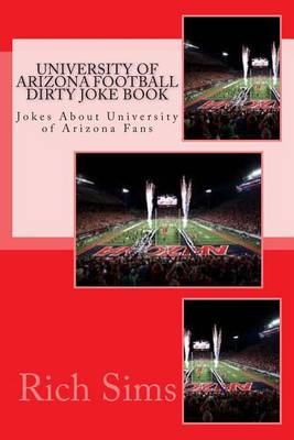 Cover of University of Arizona Football Dirty Joke Book