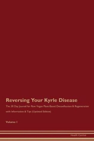 Cover of Reversing Your Kyrle Disease