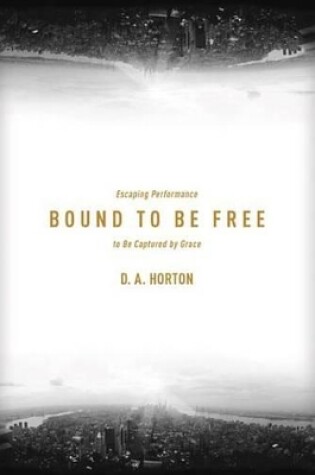 Cover of Bound to Be Free