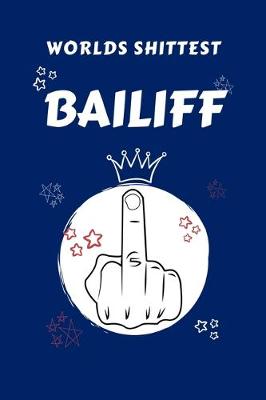 Book cover for Worlds Shittest Bailiff