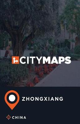 Book cover for City Maps Zhongxiang China