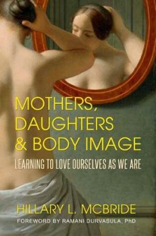 Cover of Mothers, Daughters, and Body Image